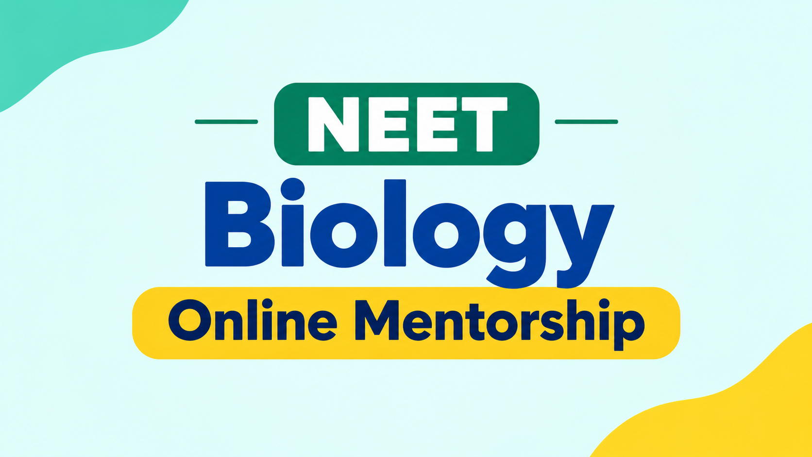 NEET Biology Online Mentorship